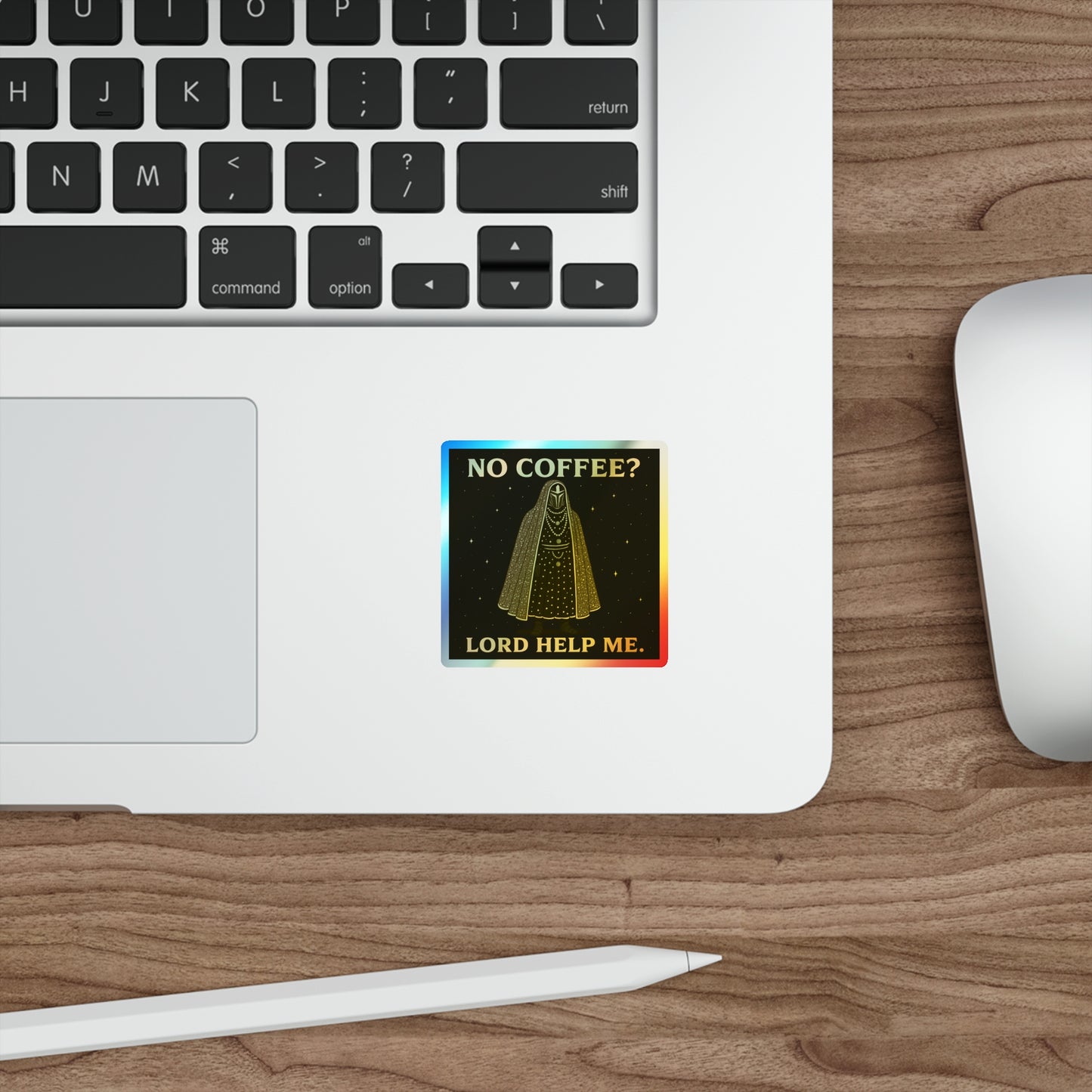 'No Coffee? Lord Help Me' Holographic Stickers