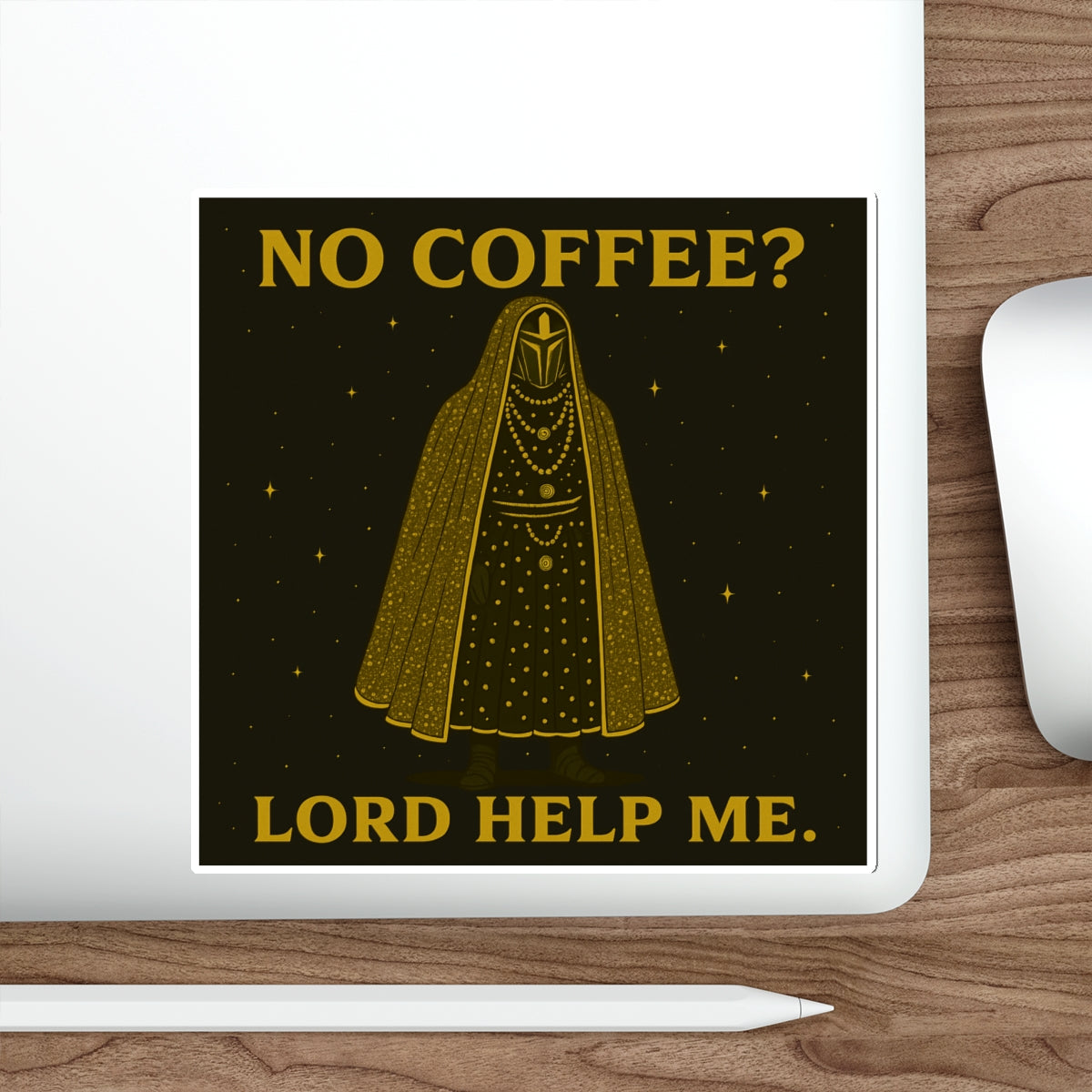 “No Coffee? Lord Help Me!” – Die-Cut Stickers